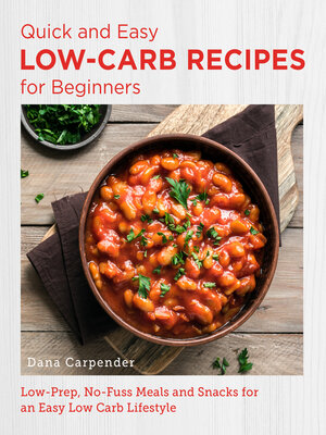 cover image of Quick and Easy Low Carb Recipes for Beginners